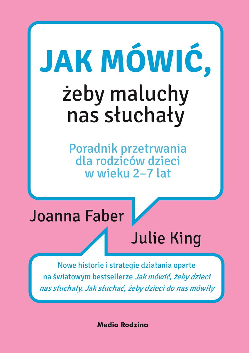 Jak mówić żeby maluch nas słuchał - okładka książki