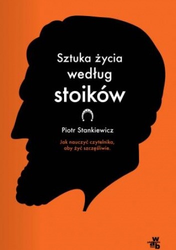 Sztuka życia wg stoików - okładka książki